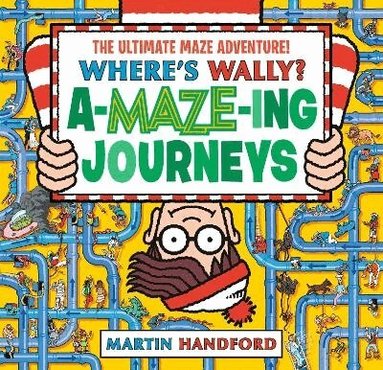 Martin Handford - Where's Wally? Amazing Journeys, Inbunden