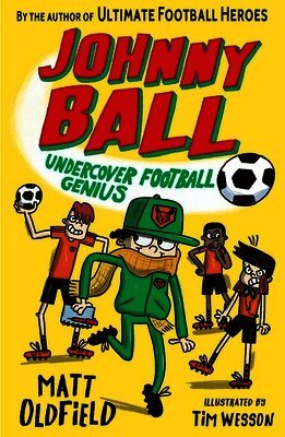Matt Oldfield - Johnny Ball: Undercover Football Genius, Häftad