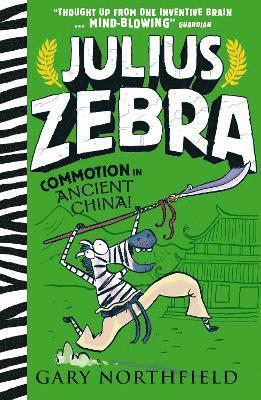 bokomslag Julius Zebra: Commotion in Ancient China!