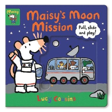 bokomslag Maisy's Moon Mission: Pull, Slide and Play!
