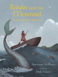 bokomslag Rnn and the Mermaid: A Tale of Old Ireland