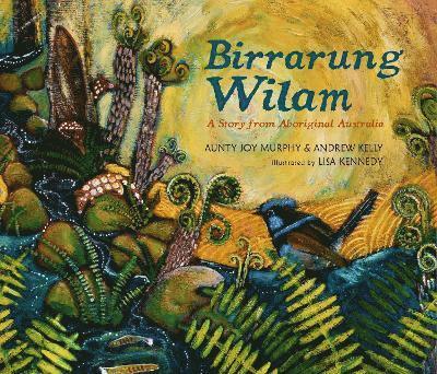 Birrarung Wilam: A Story from Aboriginal Australia 1