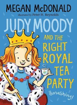 bokomslag Judy Moody and the Right Royal Tea Party