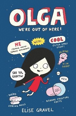 Elise Gravel - Olga: We're Out of Here!, Häftad