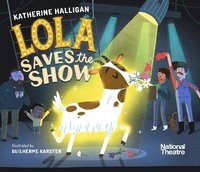 bokomslag National Theatre: Lola Saves the Show