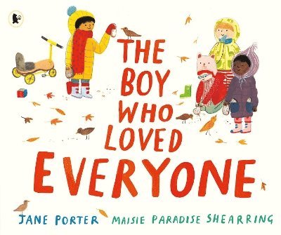 The Boy Who Loved Everyone 1