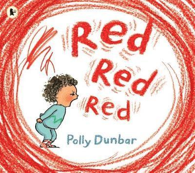 Polly Dunbar - Red Red Red, Häftad