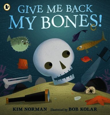 Kim Norman - Give Me Back My Bones!, Häftad