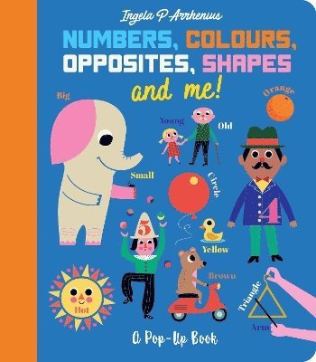 Numbers, Colours, Opposites, Shapes and Me! 1