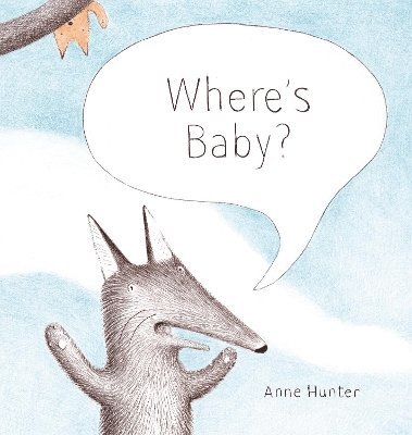 Anne Hunter - Where's Baby?, Inbunden