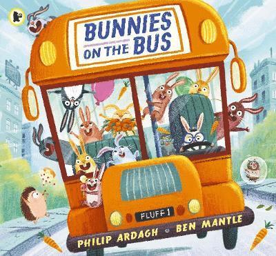 Philip Ardagh - Bunnies on the Bus, Häftad