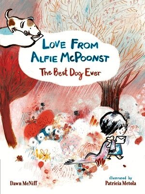 Dawn McNiff - Love from Alfie McPoonst, The Best Dog Ever, Häftad
