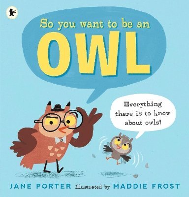 So You Want to Be an Owl 1