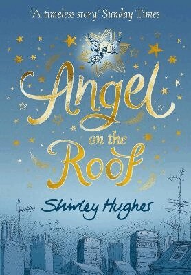 Shirley Hughes - Angel on the Roof, Häftad