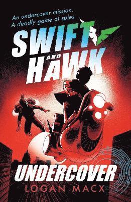 Swift and Hawk: Undercover 1