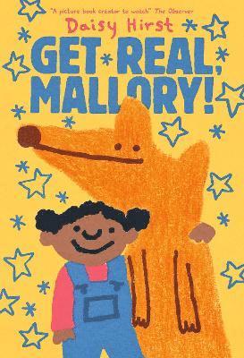 Daisy Hirst - Get Real, Mallory!, Inbunden