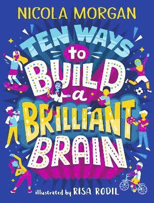 bokomslag Ten Ways to Build a Brilliant Brain