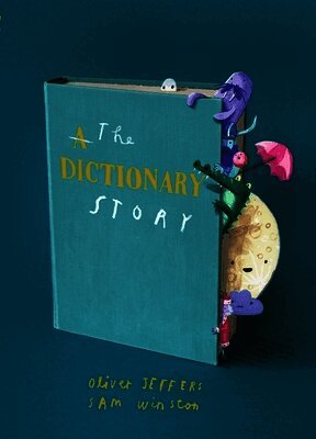 Sam Winston, Oliver Jeffers - Dictionary Story, Inbunden