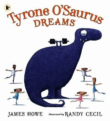 James Howe - Tyrone O’Saurus Dreams, Häftad