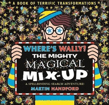 bokomslag Where's Wally? The Mighty Magical Mix-Up