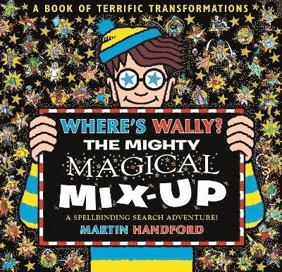 Martin Handford - Where's Wally? The Mighty Magical Mix-Up, Inbunden