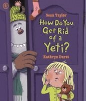 Sean Taylor - How Do You Get Rid of a Yeti?, Häftad