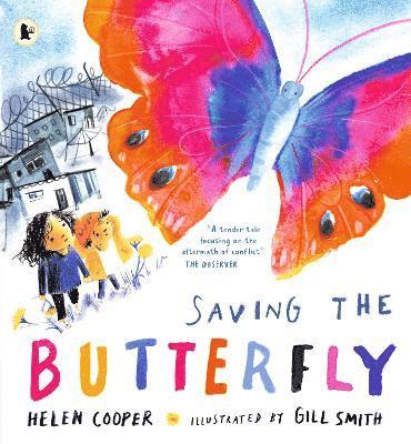 bokomslag Saving the Butterfly: A story about refugees