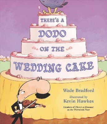 bokomslag There's a Dodo on the Wedding Cake