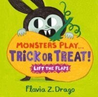 Flavia Z. Drago - Monsters Play... Trick or Treat!, Kartonnage