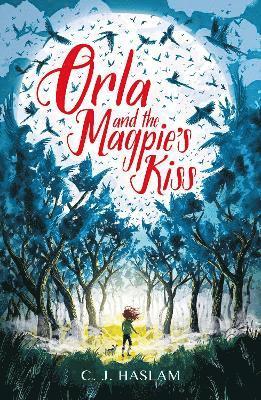 Orla and the Magpie's Kiss 1