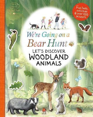 We're Going on a Bear Hunt: Let's Discover Woodland Animals 1