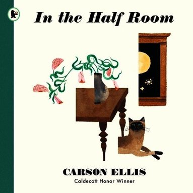 Carson Ellis - In the Half Room, Häftad