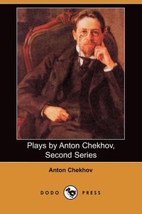 bokomslag Plays by Anton Chekhov, Second Series