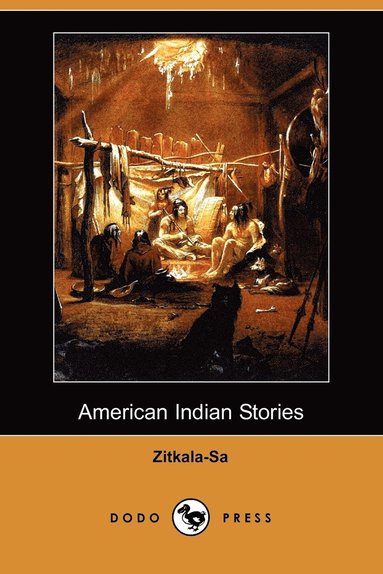 bokomslag American Indian Stories (Dodo Press)