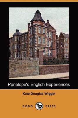 bokomslag Penelope's English Experiences (Dodo Press)