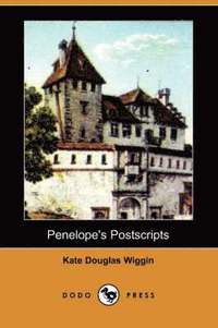 bokomslag Penelope's Postscripts (Dodo Press)