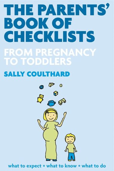 Sally Coulthard - The Parents' Book of Checklists, Häftad