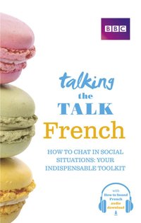 bokomslag Talking the Talk French