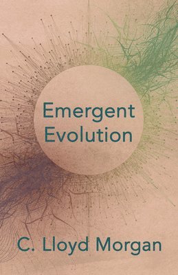 Emergent Evolution 1