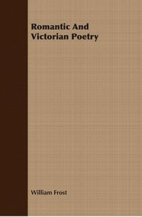 bokomslag Romantic And Victorian Poetry