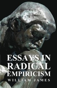 bokomslag Essays In Radical Empiricism