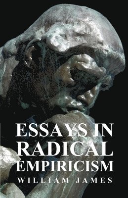 Essays In Radical Empiricism 1