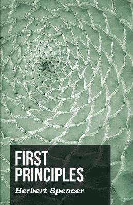 Herbert Spencer - First Principles, Häftad
