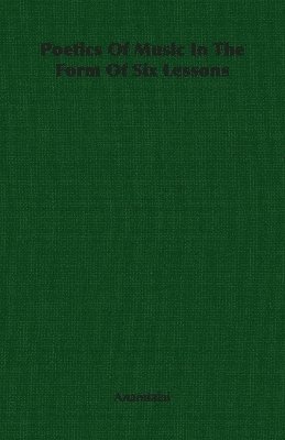 bokomslag Poetics Of Music In The Form Of Six Lessons