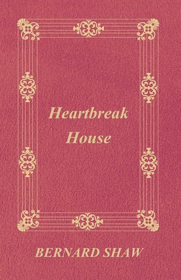 bokomslag Heartbreak House