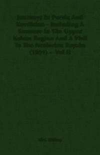 bokomslag Journeys In Persia And Kurdistan - Including A Summer In The Upper Kabun Region And A Visit To The Nestorian Rayahs (1891) - Vol II