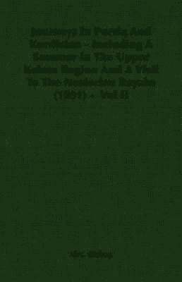 bokomslag Journeys In Persia And Kurdistan - Including A Summer In The Upper Kabun Region And A Visit To The Nestorian Rayahs (1891) - Vol II