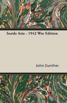 bokomslag Inside Asia - 1942 War Edition