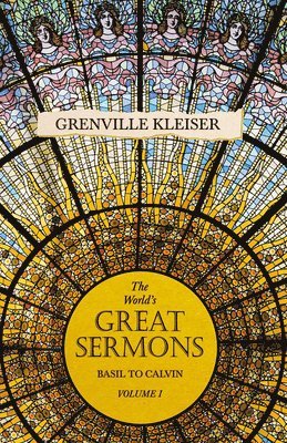 bokomslag Worlds Great Sermons - Vol I