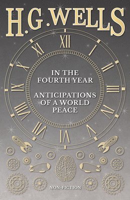 bokomslag In The Fourth Year - Anticipations Of A World Peace